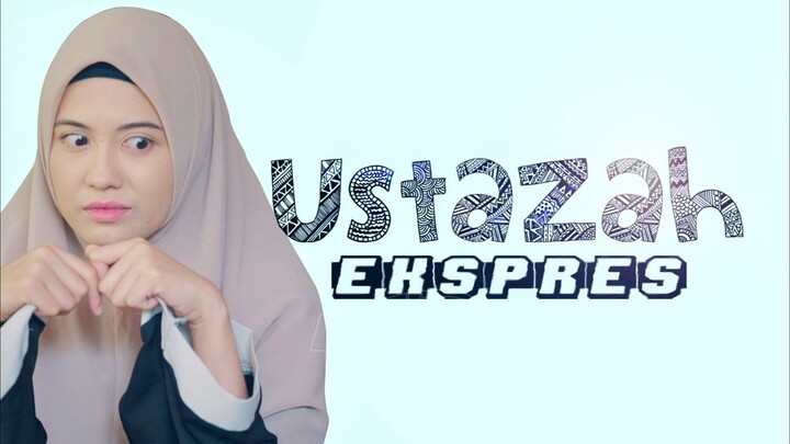 Telemovie Ustazah Ekspress 2020