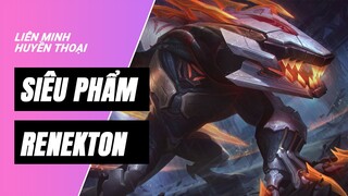 Cận cảnh trang phục mới SIÊU PHẨM: Renekton | Liên Minh Huyền Thoại 11.11