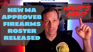 Reviewing the New MA Approved Firearms Roster