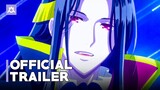 I'm the Villainess, so I'm Taming the Final Boss | Official Trailer 2