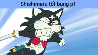 Shishimaru tốt bụng p1