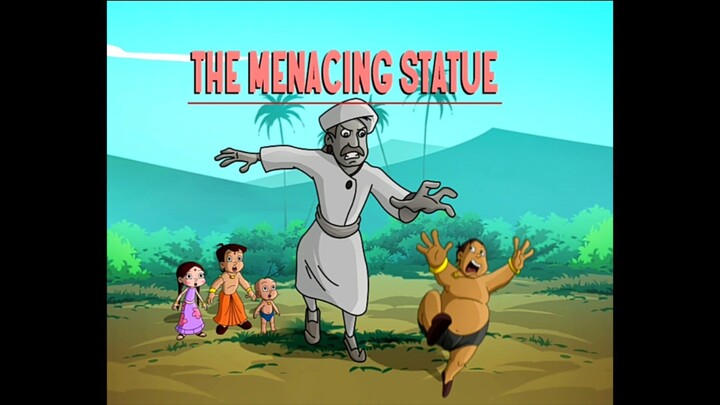 Chhota Bheem Hindi ..4.53                                Th T The Menacing Statue 4,53