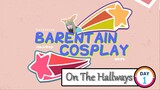 [Event Vlog #2 - 1] - Barentain Cosplay