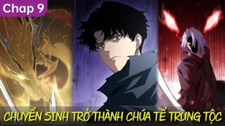 Chap 9 | Chuyển Sinh Sở Hữu Hệ Thống Chúa Tể Trùng Tộc, PET Của Ta Đều Là Thiên Tai | Review Truyện