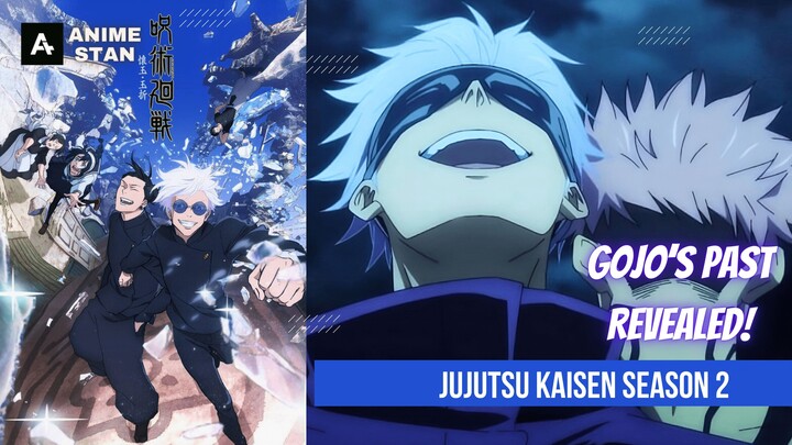 Jujutsu Kaisen Season 2 Hype! Gojo’s Past, Shibuya Incident, and More Revealed! | AnimeStanアニメスタン