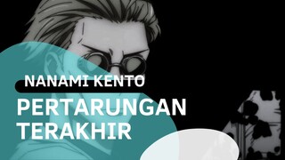 Pertarungan Terakhir Nanami Kento