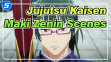 [Jujutsu Kaisen] Maki Zenin Scenes Compilation_5