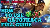 How to use Gatotkaca guide & best build Mobile legends 2019