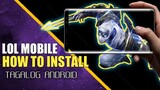HOW TO PLAY League of Legends  TO YOUR PHONE CP | TAGALOG | ANDROID / IOS