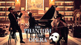 ดนตรีประกอบละคร Phantom of the Opera OST & ไวโอลิน เชลโลเปียโน The Phantom of the Opera │ ไวโอลิน x 