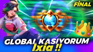 GLOBAL KASIYORUM Final Bölüm 5 Ixia Jin | Mobile Legends