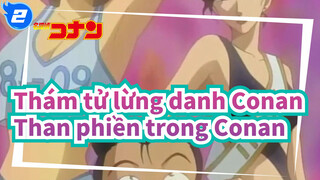 Thám tử lừng danh Conan|Xem và cười! Than phiền trong Conan_2