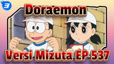 [Doraemon|Versi Mizuta]EP 537_3