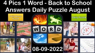 4 Pics 1 Word - Back to School - 09 August 2022 - Answer Daily Puzzle + Bonus Puzzle