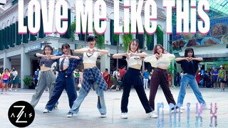 【Z轴舞团】NMIXX第一个没有拼接的主打歌Love Me Like This翻跳
