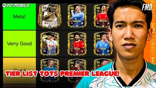 Tier List TOTS Premier League di FC Mobile! Kartu TOTS Terbaik Versi FMD! | FC Mobile Indonesia