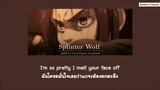 『แปลไทย』Splinter Wolf - KOHTA YAMAMOTO [Attack on Titan The Final Season Original Soundtrack]