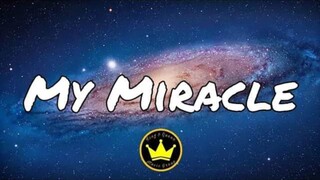 My Miracle-XOXO-Lyric Video
