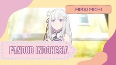 FANDUB BAHASA INDONESIA | Kompilasi Emilia Eps. 1