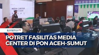 Intip Fasilitas Media Center PON XXI Aceh-Sumut, dari Tempat Konferensi Pers hingga Jasa Pijat!