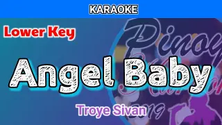 Angel Baby by Troye Sivan (Karaoke : Lower Key)