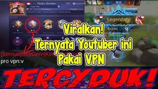 VIRALKAN! YOUTUBER INI PAKAI VPN UNTUK PUSH RANKED MYTHIC,DIJAMIN 100% AUTO WIN! - Mobile Legends