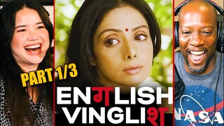 ENGLISH VINGLISH Movie Reaction Part 1! | Sridevi | Adil Hussain | Mehdi Nebbou | Gauri Shinde