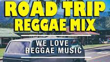 🌴BEST_100_REGGAE_ROAD_TRIP_MUSIC🚙🚗🛻🚐