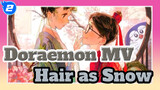 [Doraemon] Ini Adalah MV Asli Dari "Hair Of Snow"_2