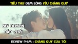 Review Phim, Chàng Quỷ Của Tôi (Tập 16 Tập cuối ) My Demon Phim hàn mới hay | AT REVIEW