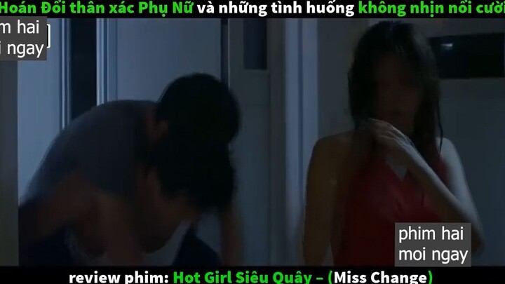 đổi cơ thể với gái xinh p4 #phimhaimoingay