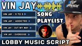 Vin Jay Song Playlist Background Music Script | For Lobby with Full Soundtrack | Mobile Legends