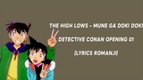 The High Lows - Mune Ga Doki Doki (Detective Conan Opening 01 Lyrics Romanji)