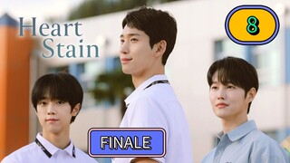 (ENG SUB) 𝗛𝗲𝗮𝗿𝘁 𝗦𝘁𝗮𝗶𝗻 | EP 8 FINALE