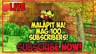 🔴LIVE | MALAPIT NA MAG 100 SUBSCRIBERS!