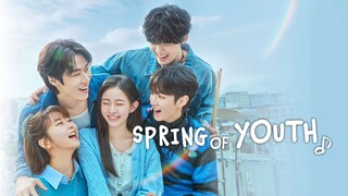 [INDO SUB] Ep.2| Spring Of Youth ♫