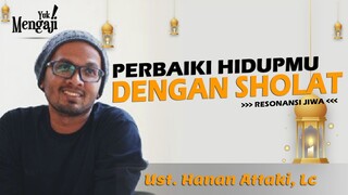 (up load 27112022) Perbaiki dirimu dengan sholat