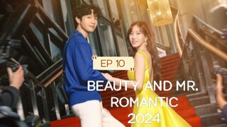 B3AUTY AND MR. R0MANTIC EP10