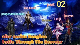 Batle Through The Heavens S17 Part 2 Alam Tertinggi | Dewa Pembantaian