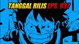 Tanggal Rilis One Piece Episode 937 Indonesia