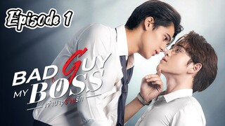 EP. 1 Bay Guy My Boss