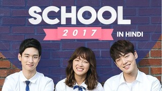 School 2017 - Episode 10 | K-Drama | Korean Drama In Hindi Dubbed |