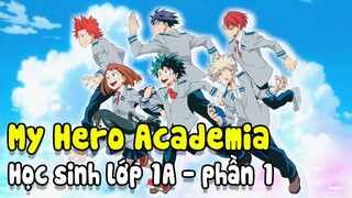 Học sinh lớp 1A trong My Hero Academia | My Hero Academia (Phần 1)