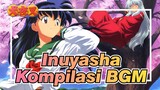 [Inuyasha] Kompilasi BGM (Lengkap 38P)_F