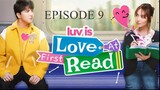 Luv is: Love at First Read I EPISODE 9