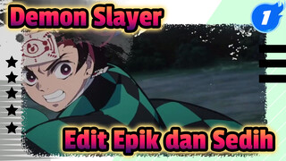 Demon Slayer
Edit Epik dan Sedih_1