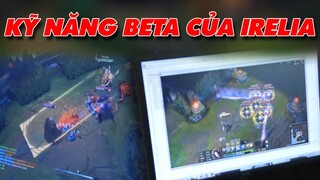 Kỹ năng Beta của Irelia đợt làm lại | Hắc và Bug khác nhau như nào? ✩ Biết Đâu Được