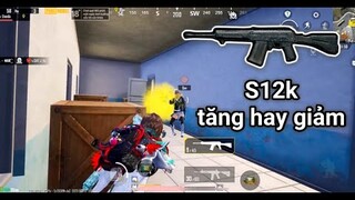 PUBG Mobile - Nhân Đôi Bất Ngờ Khi S12K Sau Update Được Tăng Giảm Sức Mạnh Bất Thường