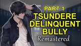 Tsundere Delinquent Bully Flirts With You - Part 1 Remaster 「ASMR Boyfriend Roleplay/Male Audio」