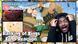Ranking of Kings Episode 8 Reaction | THE TALE OF BOSSE: THE SCUMBAG DAD!!!